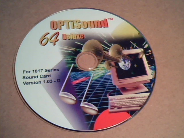 OPTiSound 64 Deluxe : Installation CD : for 1817 Series Sound card : Ver 1.03 -D