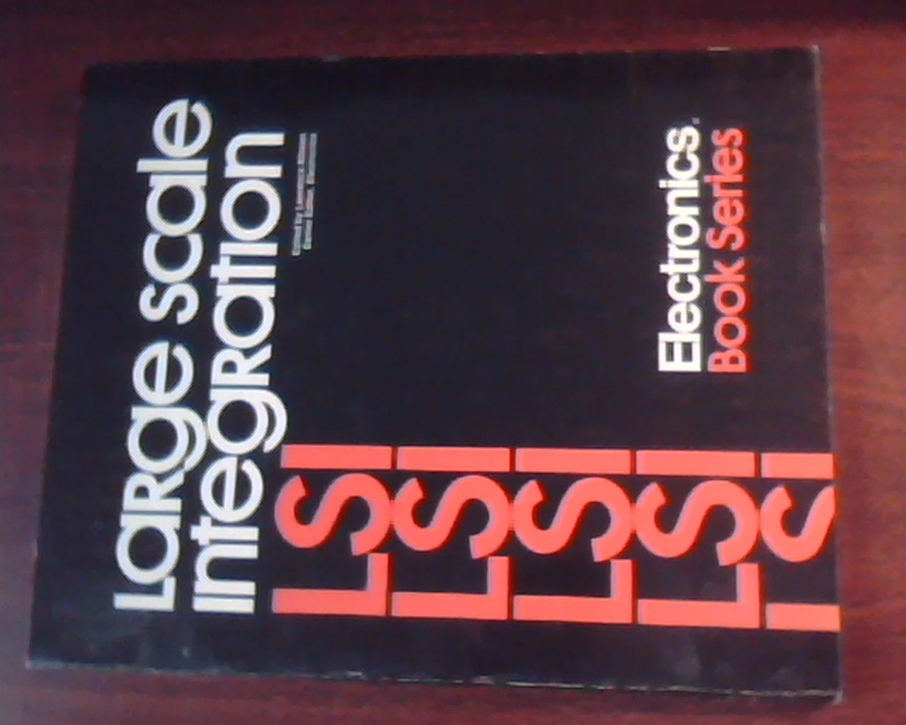 Electronics Book Series Large Scale Integration LSI Laurence Altman 07-099701-2