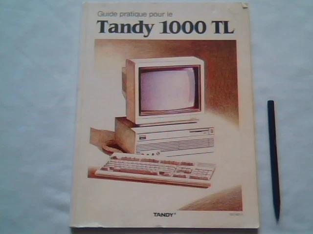 Guide pratique pour le Tandy 1000 TL 702-1601-2 FRENCH manual 702-1601-2