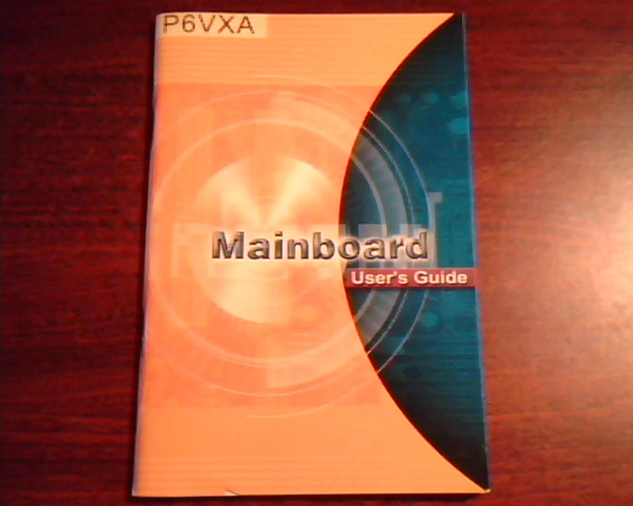 P6VXA Mainboard User's Guide Manual Version 1.0 40-012-985100