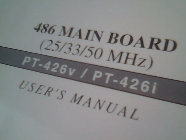 User's Manual Guide - 486 MainBoard 25/33/50 MHz PT-426v PT-426i - image 3