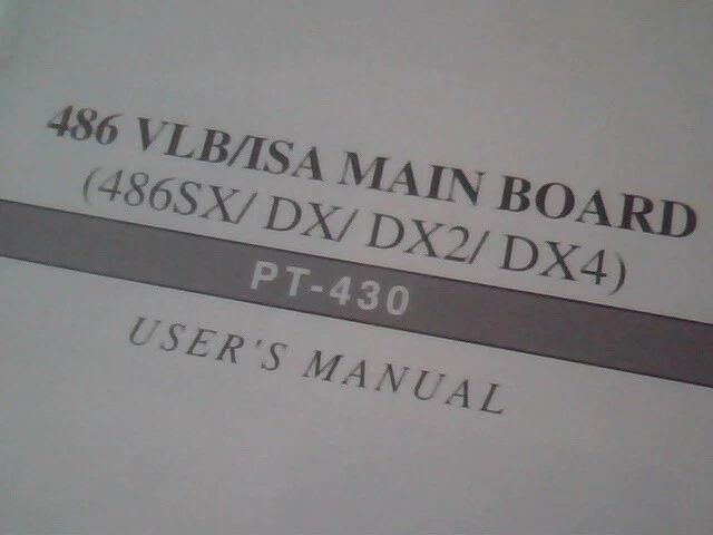 User's Manual Guide - 486 VLB/ISA Main Board 486SX DX DX2 DX4 PT-430 - image 4