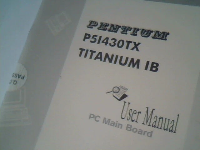 User's Manual Guide - Pentium P51430TX Titanium IB Mainboard 430-01010-201 - image 2