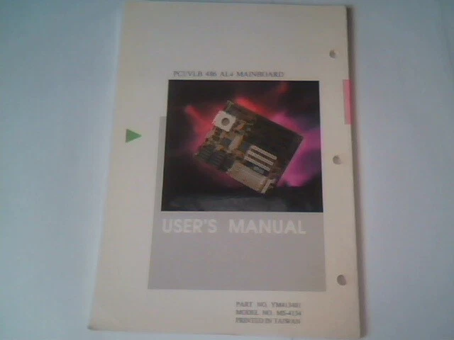User's Manual Guide - PCI/VLB 486 AL4 Mainboard YM413401 MS-4134 - image 5