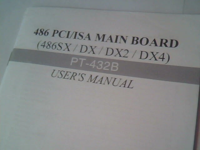 User's Manual Guide - 486 PCI/ISA Mainboard 486SX DX DX2 DX4 PT-432B motherboard - image 2