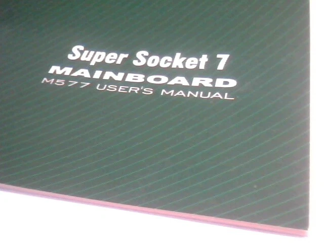 User's Manual Guide - Super Socket 7 Mainboard M577 V3.0 - image 2