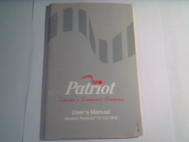 User's System Manual Guide - Patriot Model Pentium 75-133 MHz French English