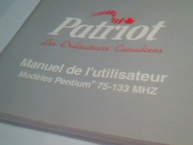 User's System Manual Guide - Patriot Model Pentium 75-133 MHz French English - image 3