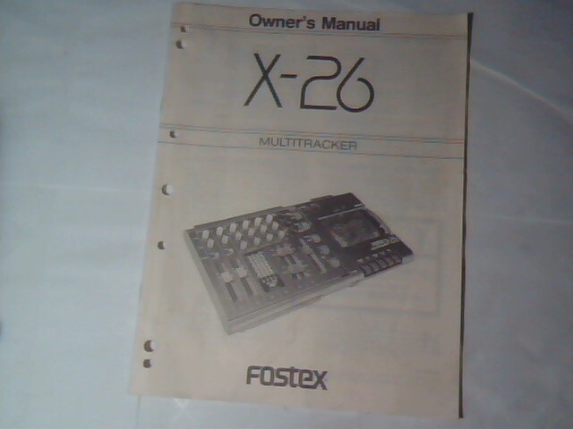 Owner's manual - X-26 Multitracker Fostex - July 1988