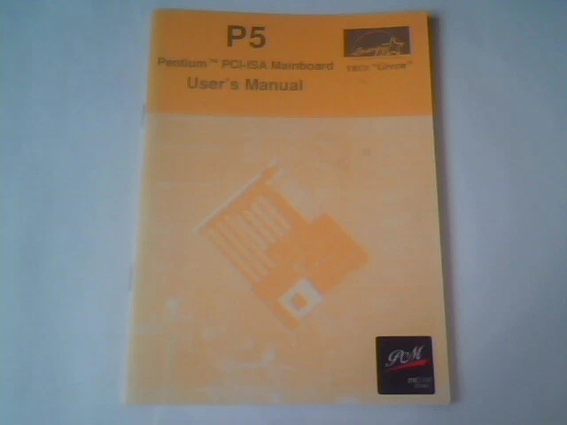 User's Manual Guide - Pentium PCI-ISA P5 Mainboard Socket7