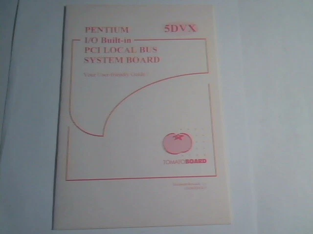 User's Manual Guide - 5DVX Pentium I/O PCI Local Bus System Board