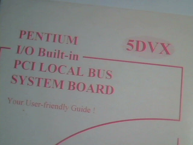User's Manual Guide - 5DVX Pentium I/O PCI Local Bus System Board - image 2