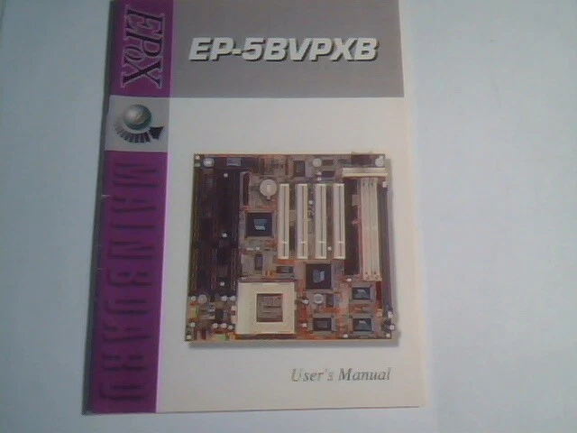 User's Manual Guide - EPoX EP-5BVPXB Mainboard Apollo VPX PCIset ISA V113