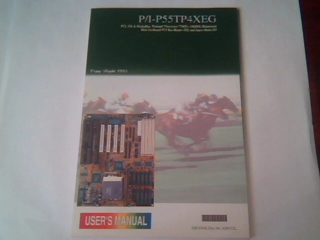 User's Guide Manual - P/I-P55TP4XEG System Mainboard Pentium processor PCI ISA - image 4