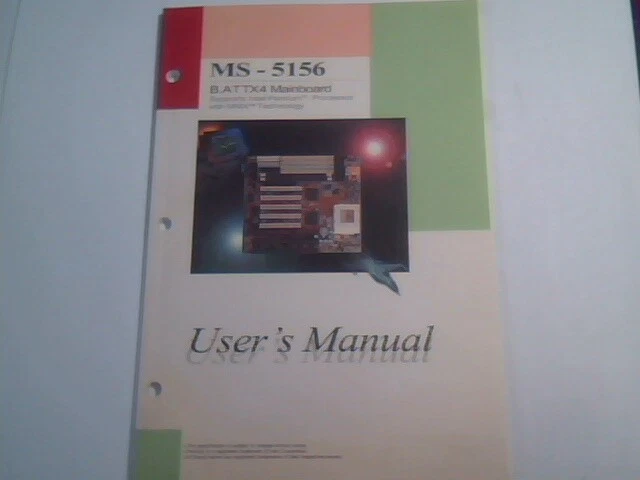 User's Manual Guide - MS-5156 B.ATTX4 Mainboard MMX YM5156