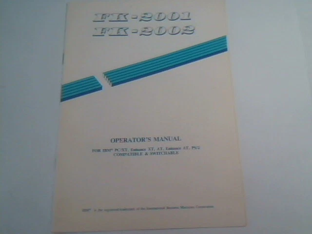 User's Manual Guide - FK-2001 FK-2002 Series Keyboard IBM PC/XT PS/2