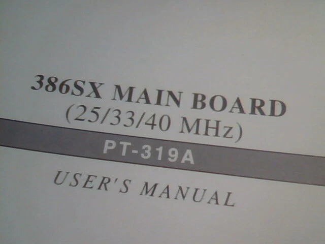 User's Manual Guide - 386SX Mainboard 25/33/40 MHz PT-319A RC2016A - image 2