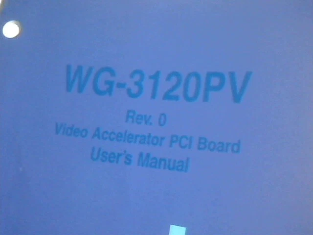 User's Manual Guide - WG-3120PV Rev 0 Video Accelerator PCI Board - image 2