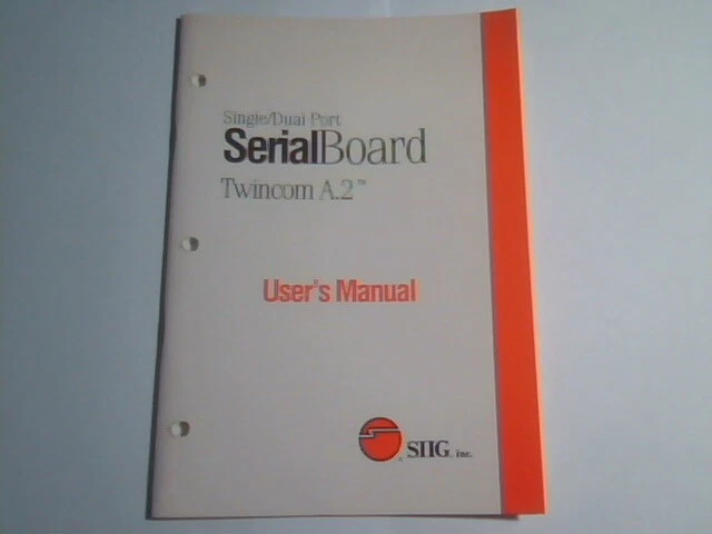 User's Manual Guide - Single/Dual Port Serial Board Twincom A.2 SIIG 1993