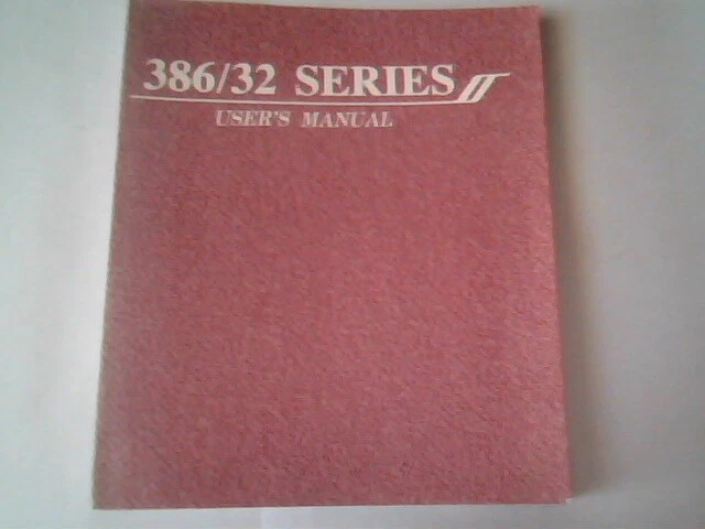 User's Manual Guide - 386/32 Series System Board 1988 1.0 CS8230