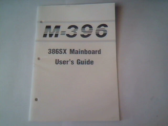 User's Manual Guide - M-396 386SX Mainboard 80386SX