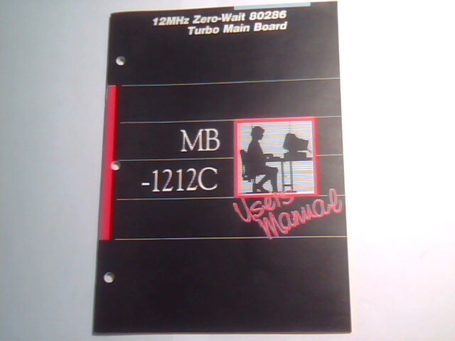 User's Manual Guide - MB 1212C 12MHz Zero-wait 80286 Turbo Mainboard