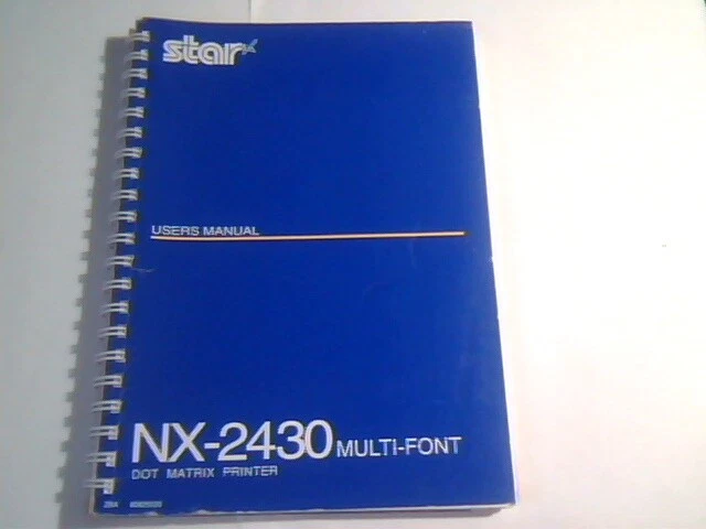 User's Manual Guide - NX-2430 Multi-font Dot Matrix Printer Star