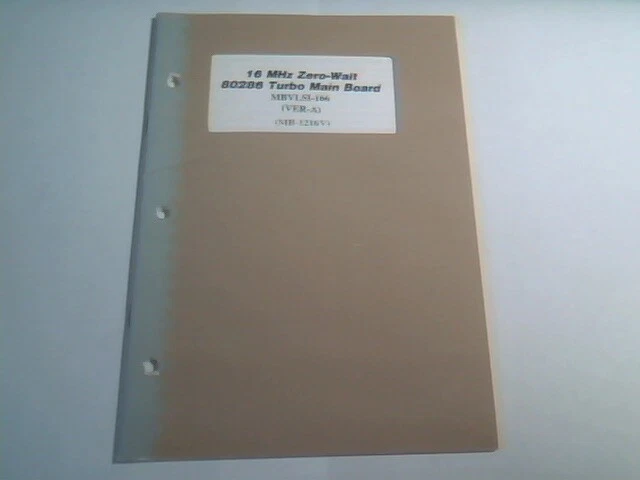 User's Manual Guide - 16MHz zero-wait 80286 turbo mainboard MBVLSI-166 MB-1216V - image 2