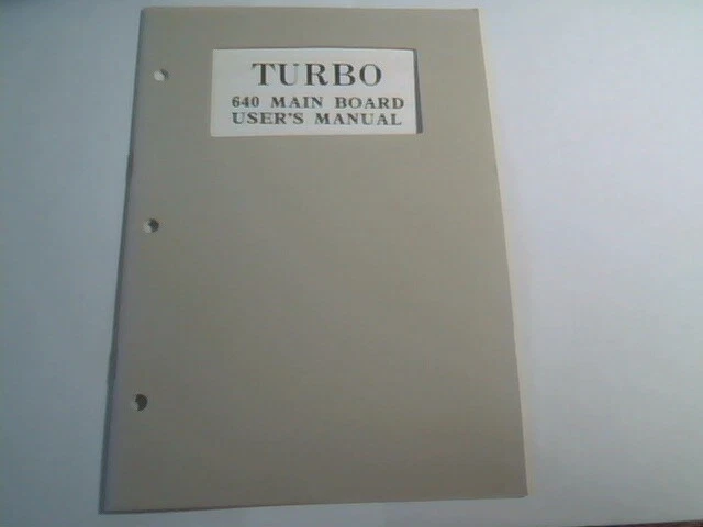 User's Manual Guide - Turbo 640 Mainboard 8088-2 PC/XT clone vintage