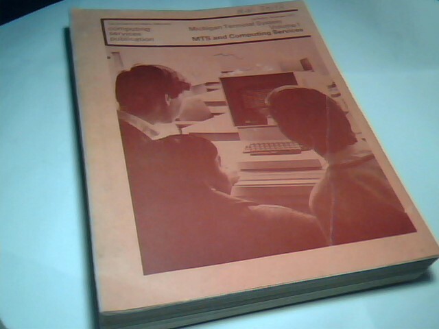 MTS Michigan Terminal System IBM 370 1st Edition 1971 Volume 1, 440 pages