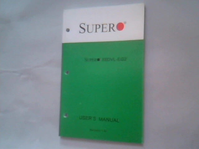 Super X6DVL-EG2 User's Manual MNL-0771 Super Micro