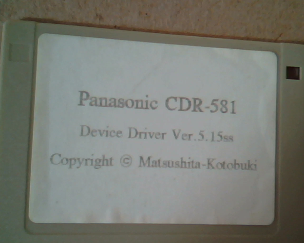 Panasonic CDR-581 Diskette: Device Driver Ver. 5.15ss
