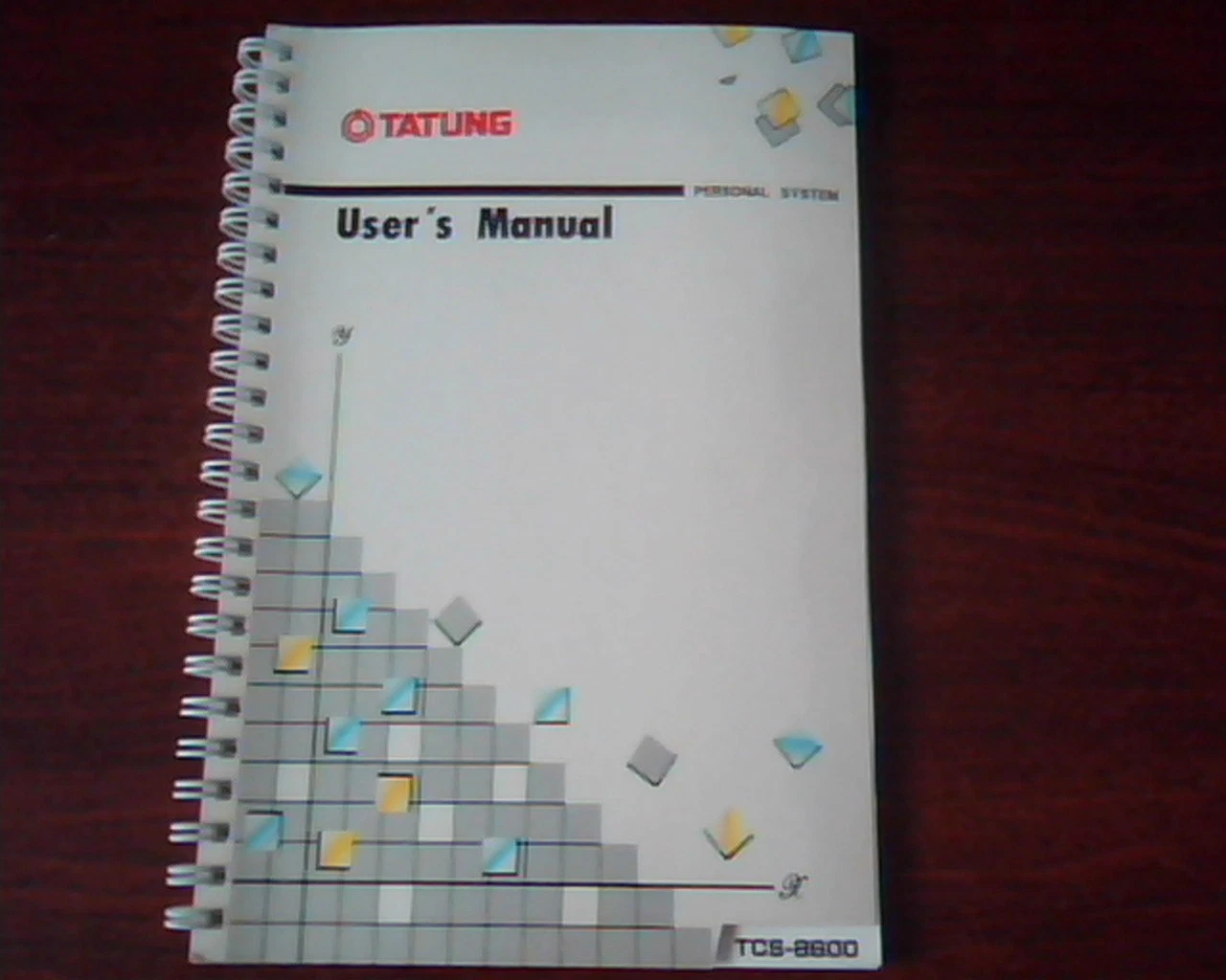Tatung Personal System User's Manual - TCS-8600 July 1989 Rev 1.0 Spiral bound