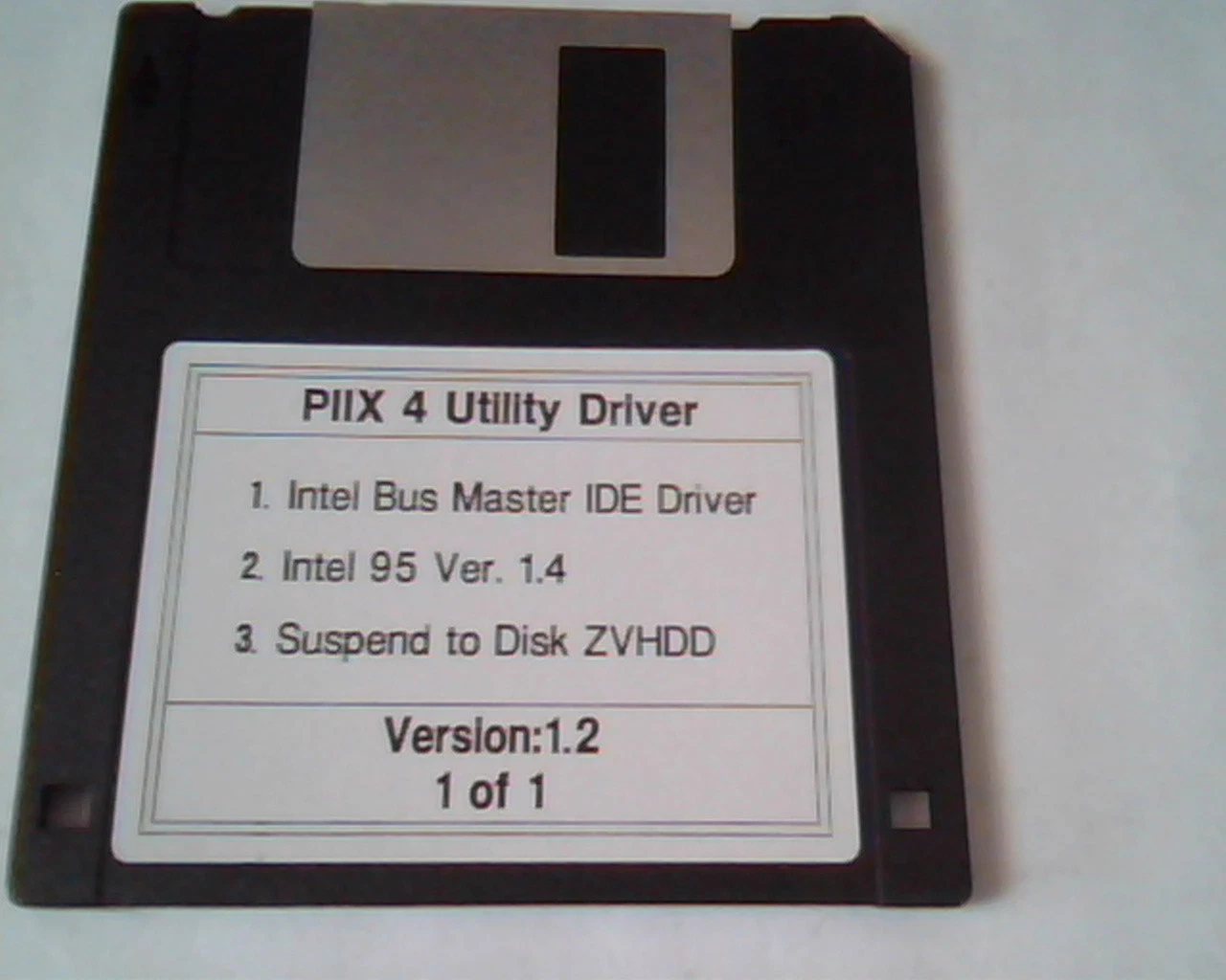 Floppy Disk PIIX Utility Driver Intel Bus Master IDE 95 Ver 1.2 Suspend to Disk
