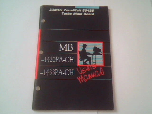 User's Manual Guide - 33MHz zero-wait 80486 Turbo MainBoard 1420PA-CH 1433PA-CH