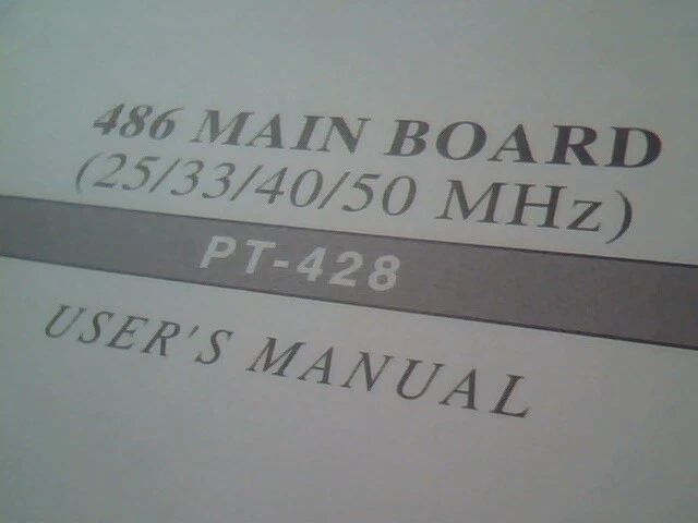 User's Manual Guide - PT-428 486 MainBoard 25/33/40/50 MHz 06/01/94 - image 2