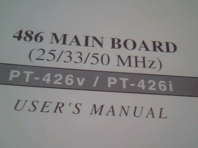 User's Manual Guide - 486 MainBoard 25/33/50 MHz PT-426v PT-426i — image 2