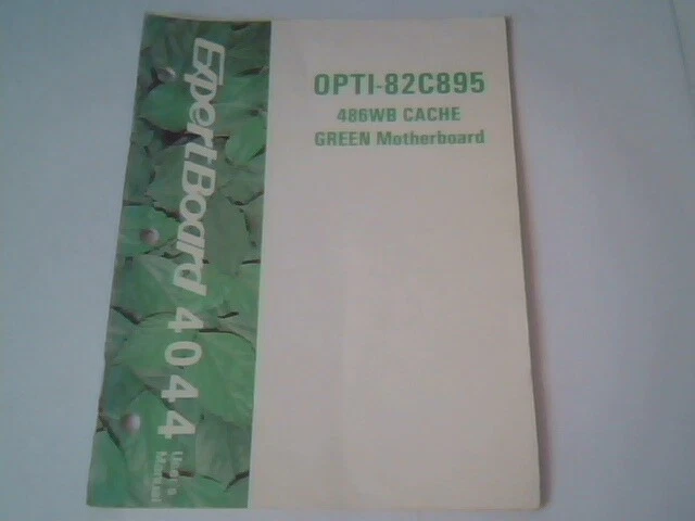 User's Manual Guide - OPTI-82C895 486WB Cache Green Motherboard ExpertBoard 4044