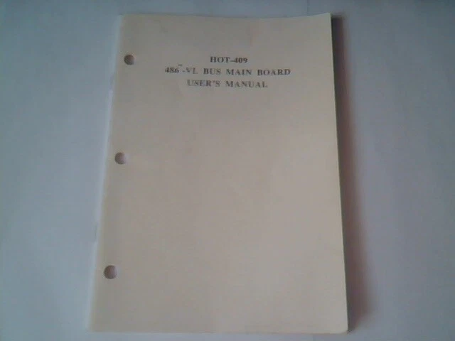 User's Manual Guide - HOT-409 486-VL Bus Main Board 1993