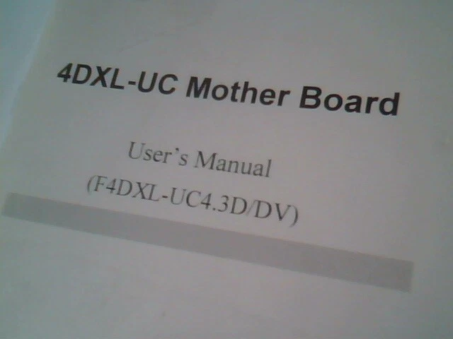 User's Manual Guide - 4DXL-UC Motherboard F4DXL-UC4.3D/DV VESA - image 2