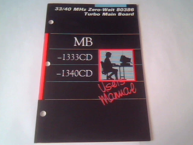 User's Manual Guide - MB 1333CD 1340CD Turbo Mainboard 80386 386 DX