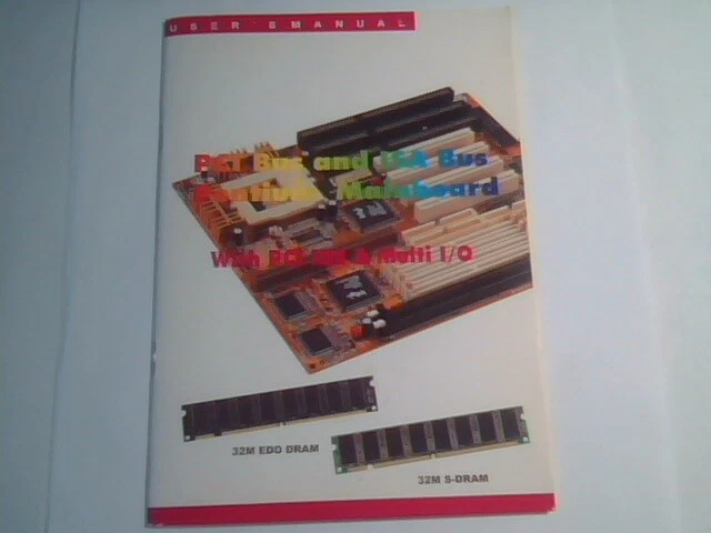 User's Manual Guide - PCI ISA Bus Pentium i430VX Mainboard 32M EDO DRAM S-DRAM