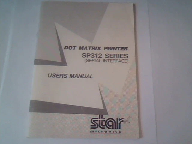 User's Manual Guide - Dot Matrix Printer SP312 Series Star Micronics