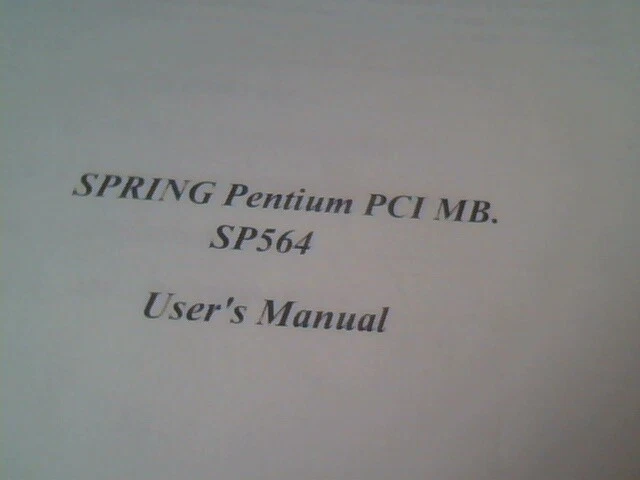 User's Manual Guide - Pentium Spring PCI MB SP564 System Board - image 3