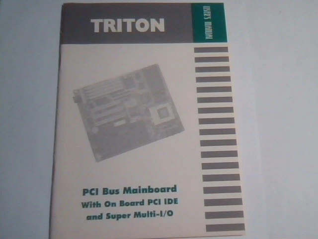 User's Manual Guide - Triton PCI Bus Mainboard Super Multi-I/O Version 2.0