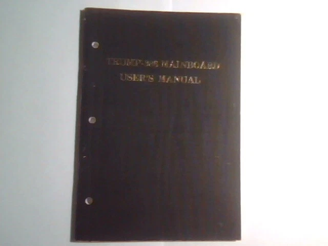 User's Manual Guide - Trump-386 Mainboard 80386