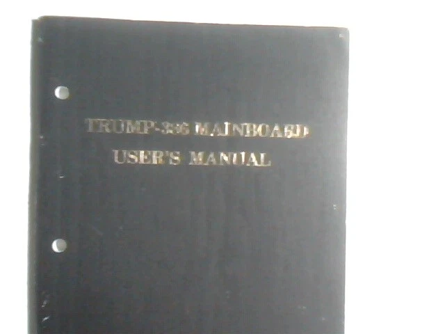 User's Manual Guide - Trump-386 Mainboard 80386 - image 5