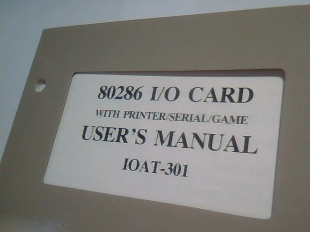 User's Manual Guide - 80286 I/O Card Printer/Serial/Game IOAT-301 - image 2