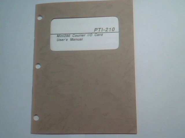 User's Manual Guide - PTI-210 Mini286 Courier I/O Card Datatech 1.02