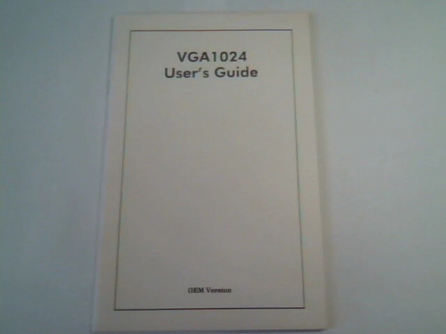 User's Manual Guide - VGA1024 video adapter